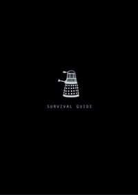 The Dalek Survival Guide - April Warman & Rebecca Kincaide